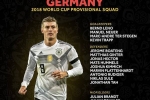 ĐT Đức công bố danh sách sơ bộ dự World Cup 2018: Vắng người hùng WC 2014 ĐT Đức công bố danh sách sơ bộ dự World Cup 2018: Vắng người hùng WC 2014