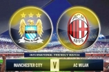 Video nhận định kèo AC Milan vs Man City, International Champions Cup 2014 Video nhận định kèo AC Milan vs Man City, International Champions Cup 2014