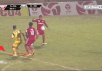 VIDEO: Quả penalty gây tranh cãi trận SLNA - Bình Dương VIDEO: Quả penalty gây tranh cãi trận SLNA - Bình Dương