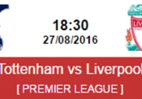 Nhận định kèo Tottenham vs Liverpool, 18h30 ngày 27/8 Nhận định kèo Tottenham vs Liverpool, 18h30 ngày 27/8