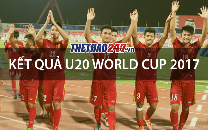 Kết quả U20 World Cup 2017 của U20 Việt Nam sẽ được cập nhật liên tục kq u20 the gioi 2017, kq u20 viet nam da u20 world cup, ket qua bong da u20 the gioi, ket qua bong da u20 world cup, ket qua bong da u20 viet nam du world cup 2017