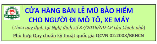 Bảng hiệu cửa hàng bán lẻ mũ bảo hiểm theo quy định tại Nghị định 87