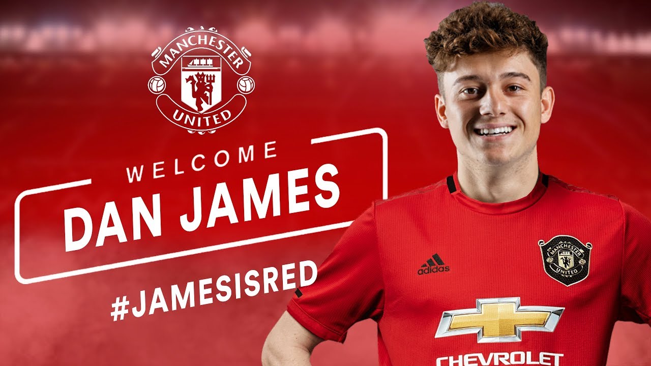 Daniel James là tân binh đầu tiên của MU chuyển nhượng MU, Man Utd, Man United, Ronaldo, Messi, Ramos, Bale, Daniel James